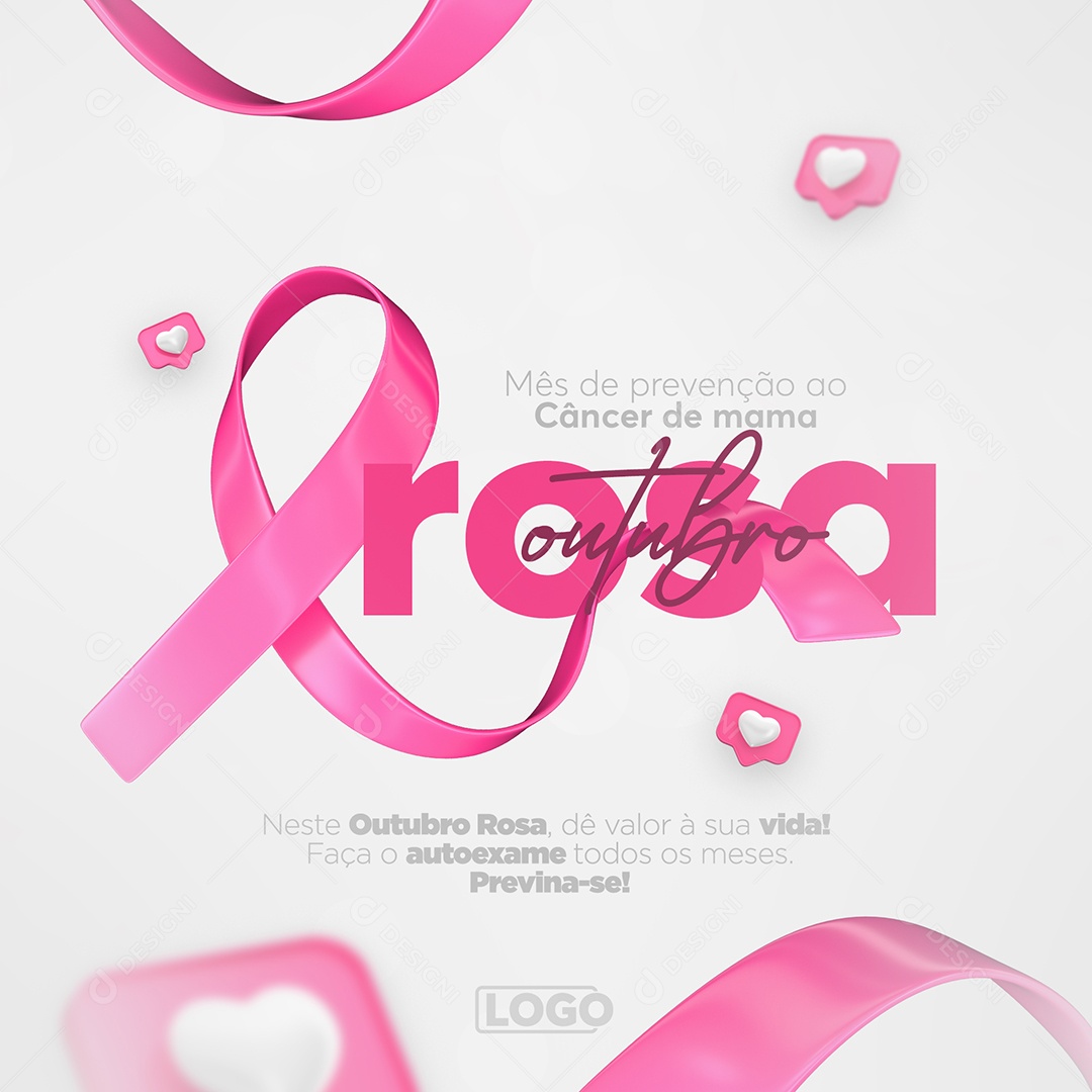 Dê Valor a Sua Vida Outubro Rosa Social Media PSD Editável download