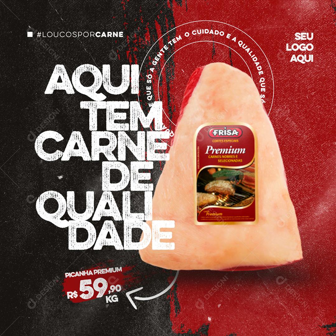 Post Feed Açougue Aqui Tem Carne De Qualidade Social Media Psd Editável Download Designi 8497