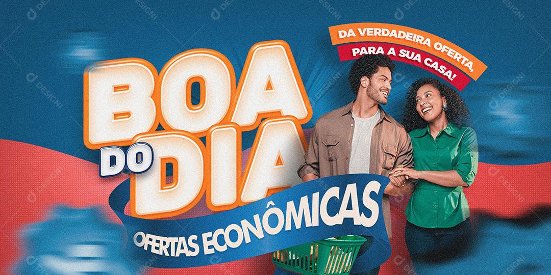 Post Banner Lojas Boa do Dia Ofertas Econômicas Social Media PSD Editável