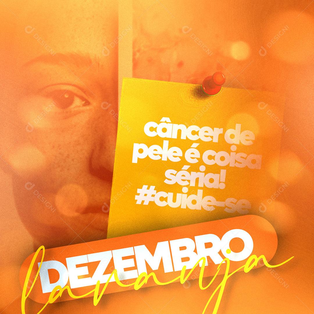 Dezembro Laranja Social Media Prevenção Câncer De Pele PSD Editável