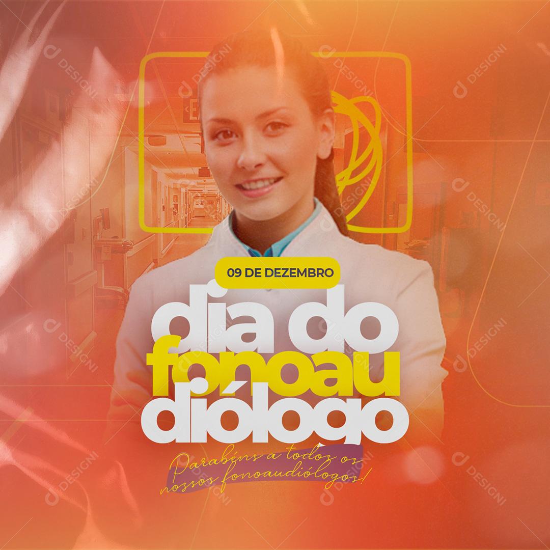 Post Dia Do Fonoaudiólogo 9 De Dezembro Social Media PSD Editável