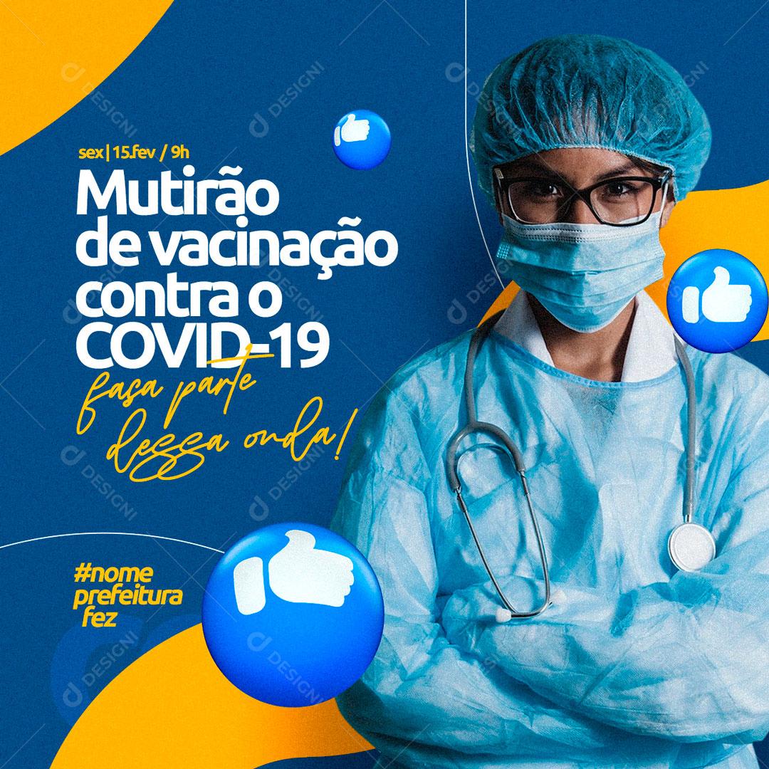 Mutirão De Vacina Contra A Covid-19 Corona Vírus Social Media PSD Editável