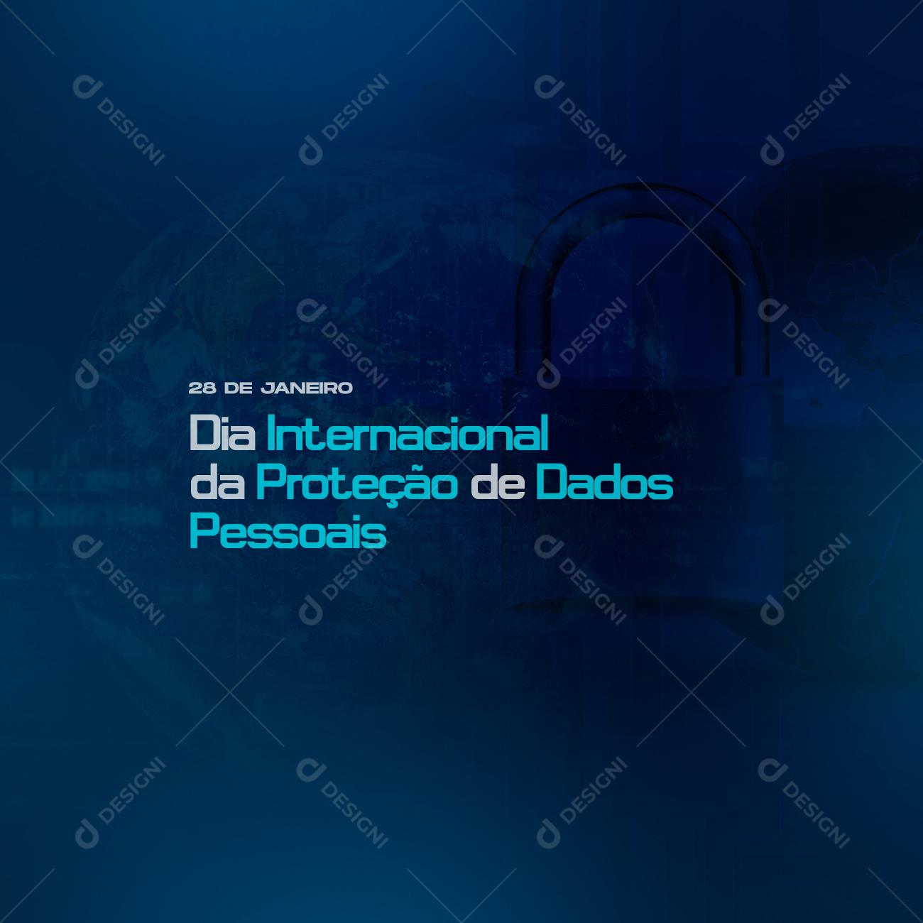 28 De Janeiro Dia Internacional Da Proteção De Dados Social Media PSD Editável