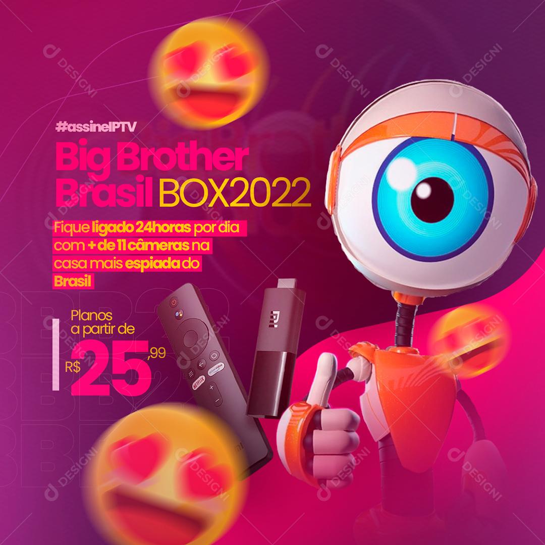 Social Media Big Brother Brasil Box 2022 IPTV PSD Editável