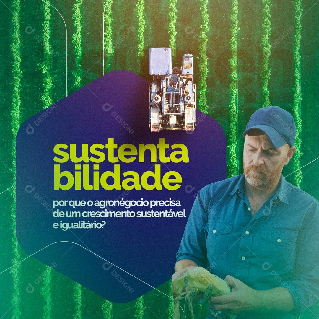 Sustentabilidade Por Que o Agronegócio Precisa De Um Crescimento Sustentável Social Media PSD Editável