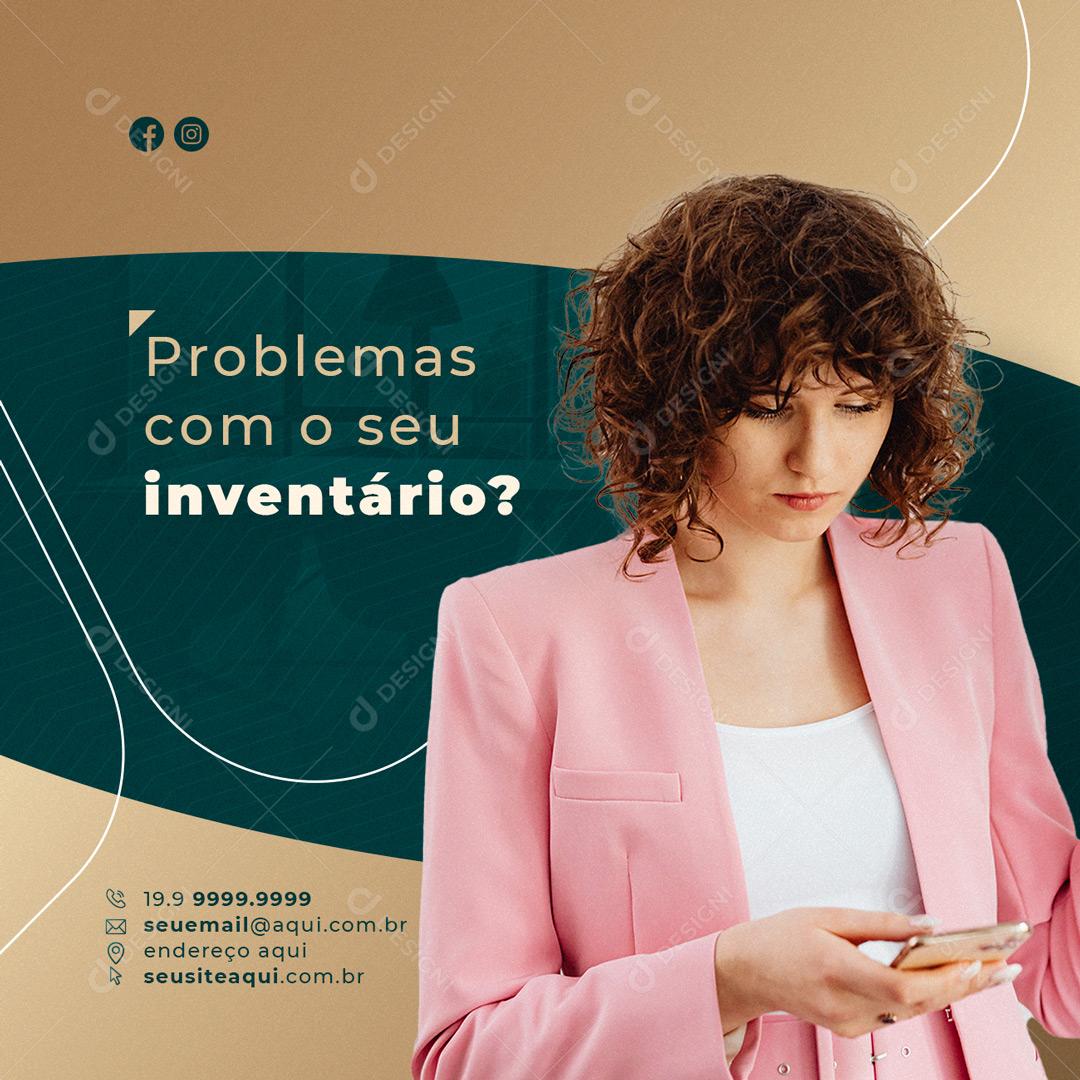 Social Media Problemas com o inventário Advocacia PSD Editável