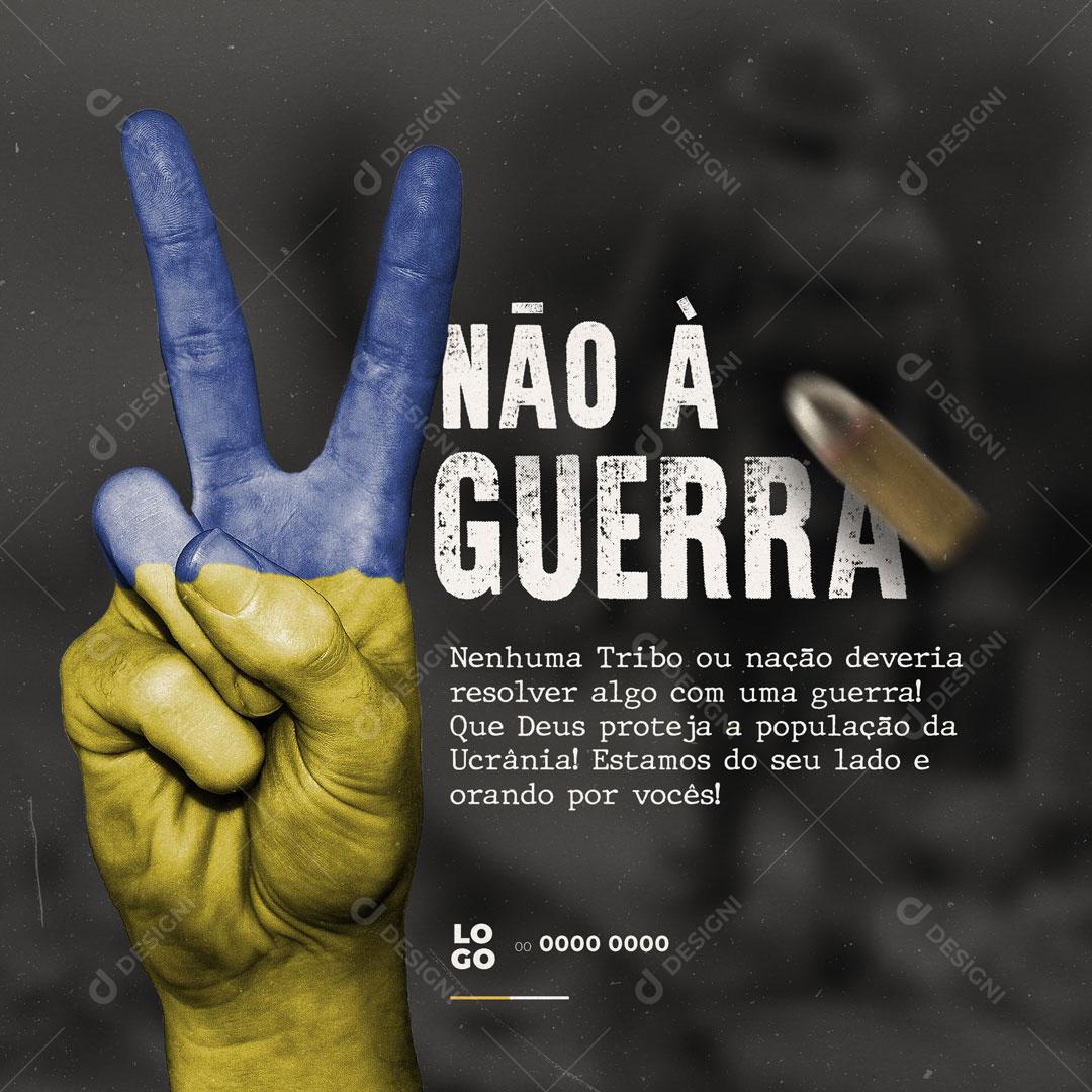 Post Não a Guerra Paz no Mundo Social Media PSD Editável