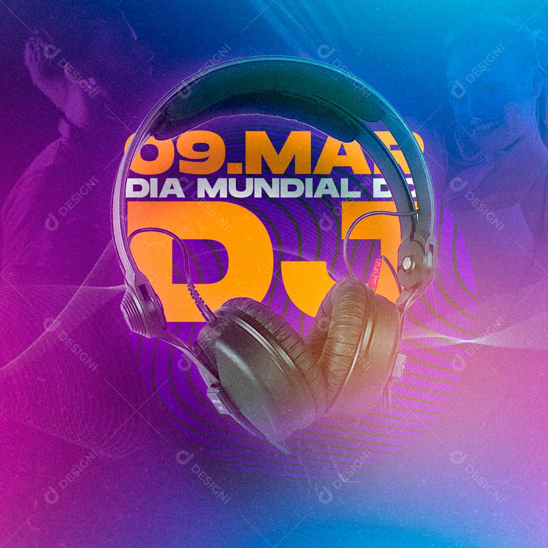 Social Media Dia Do Dj 9 De Março PSD Editável