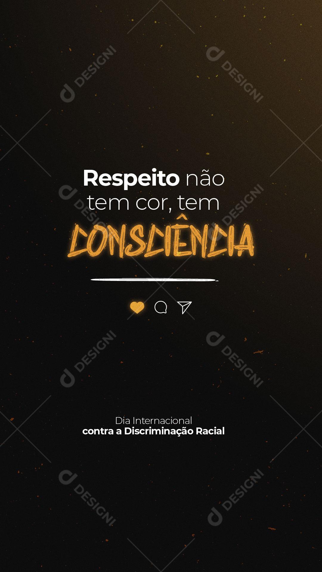 Post Story Social Media Dia Contra a Discriminação Racial 21 de Março  PSD Editável