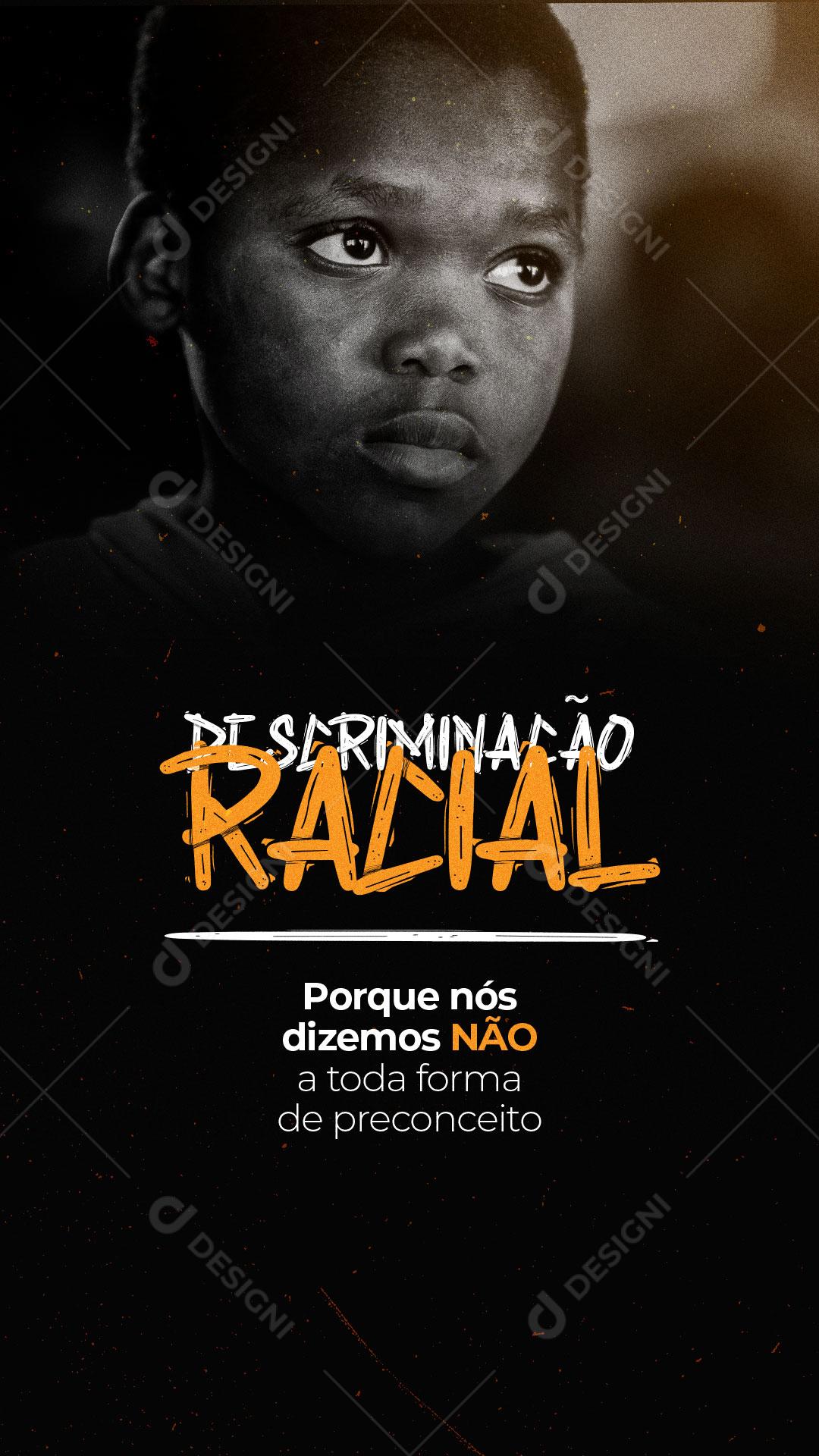 Story Dia Internacional Contra a Discriminação Racial 21 de Março Social Media PSD Editável