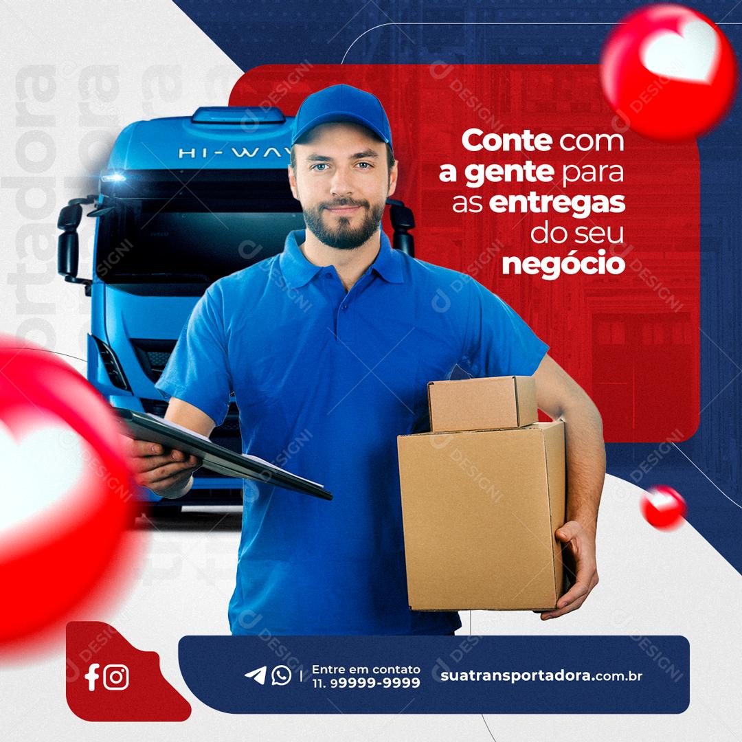 Social Media Gente com a gente para as entregas Transportadora PSD Editável