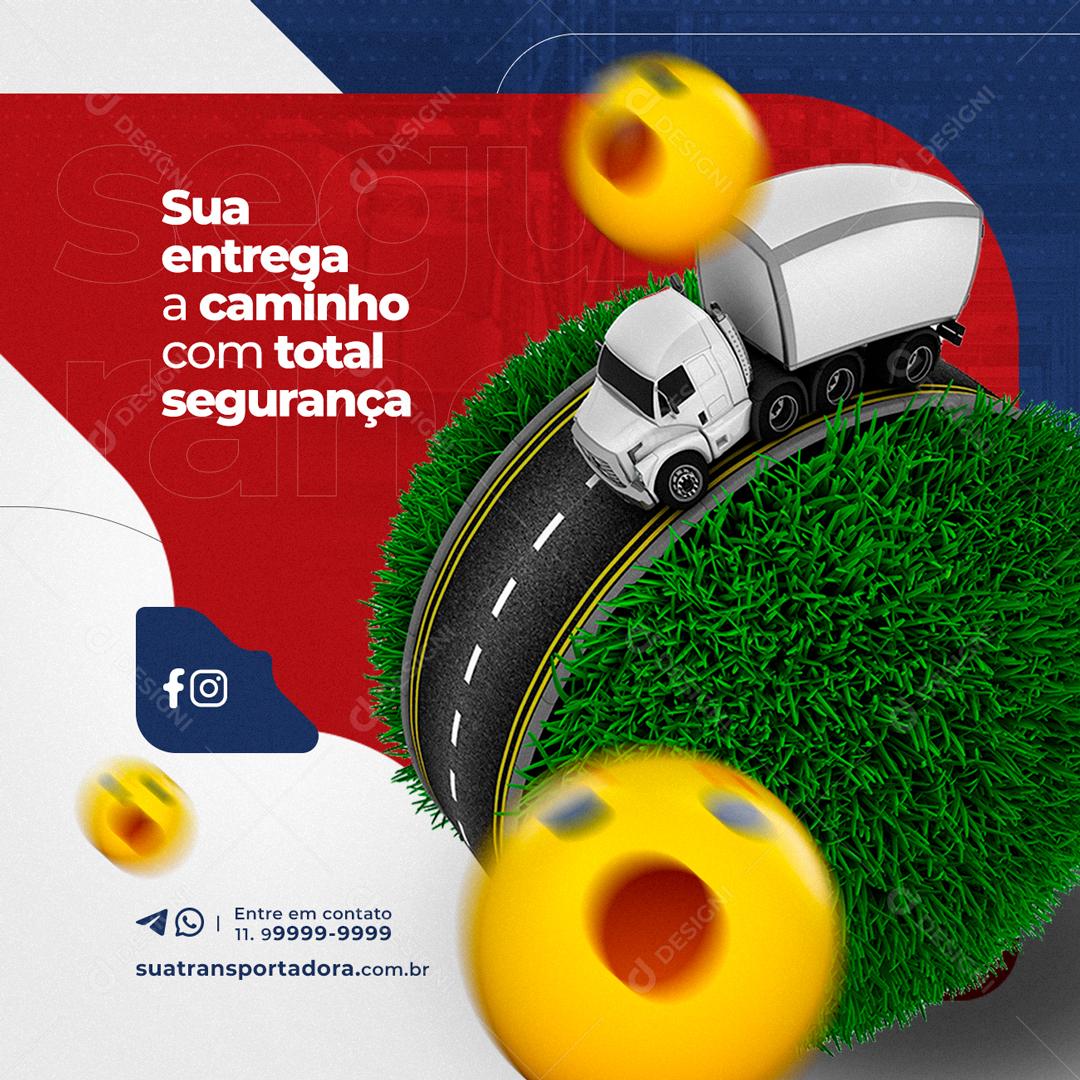 Social Media Sua entrega a caminho com total segurança Transportadora PSD Editável