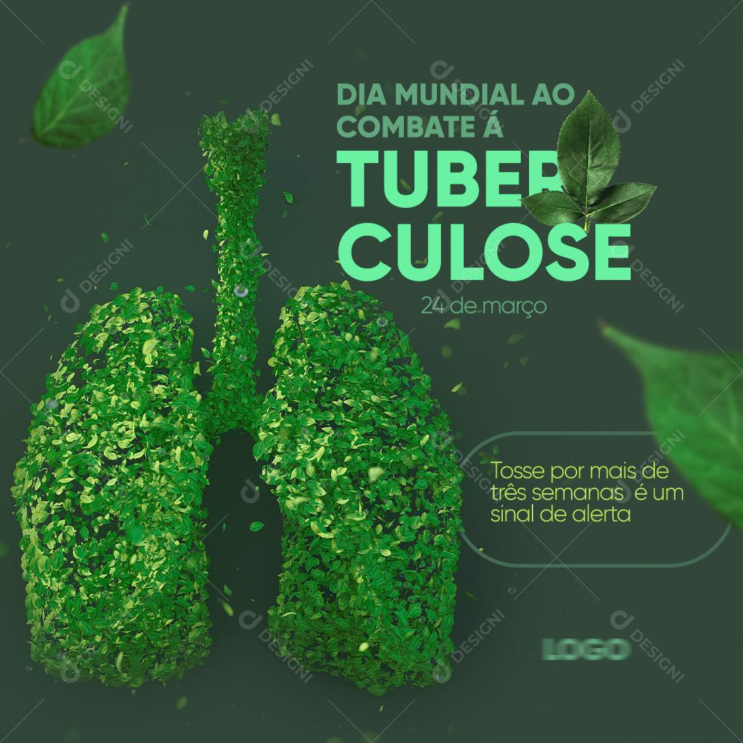 Post Dia Mundial de Combate à Tuberculose 24 De Março Social Media PSD Editável