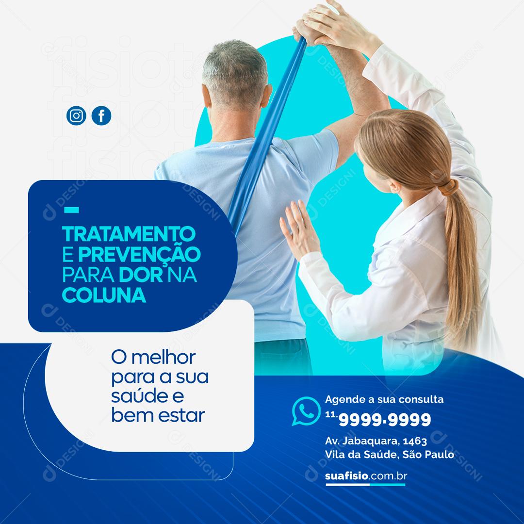 Social Media Tratamento e Prevenção Para Dor Na Coluna Fisioterapia PSD Editável