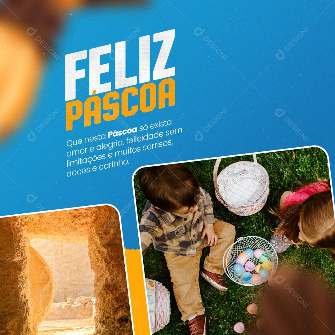 Feliz Páscoa Celebramos Com Amor e Alegria Social Media PSD Editável