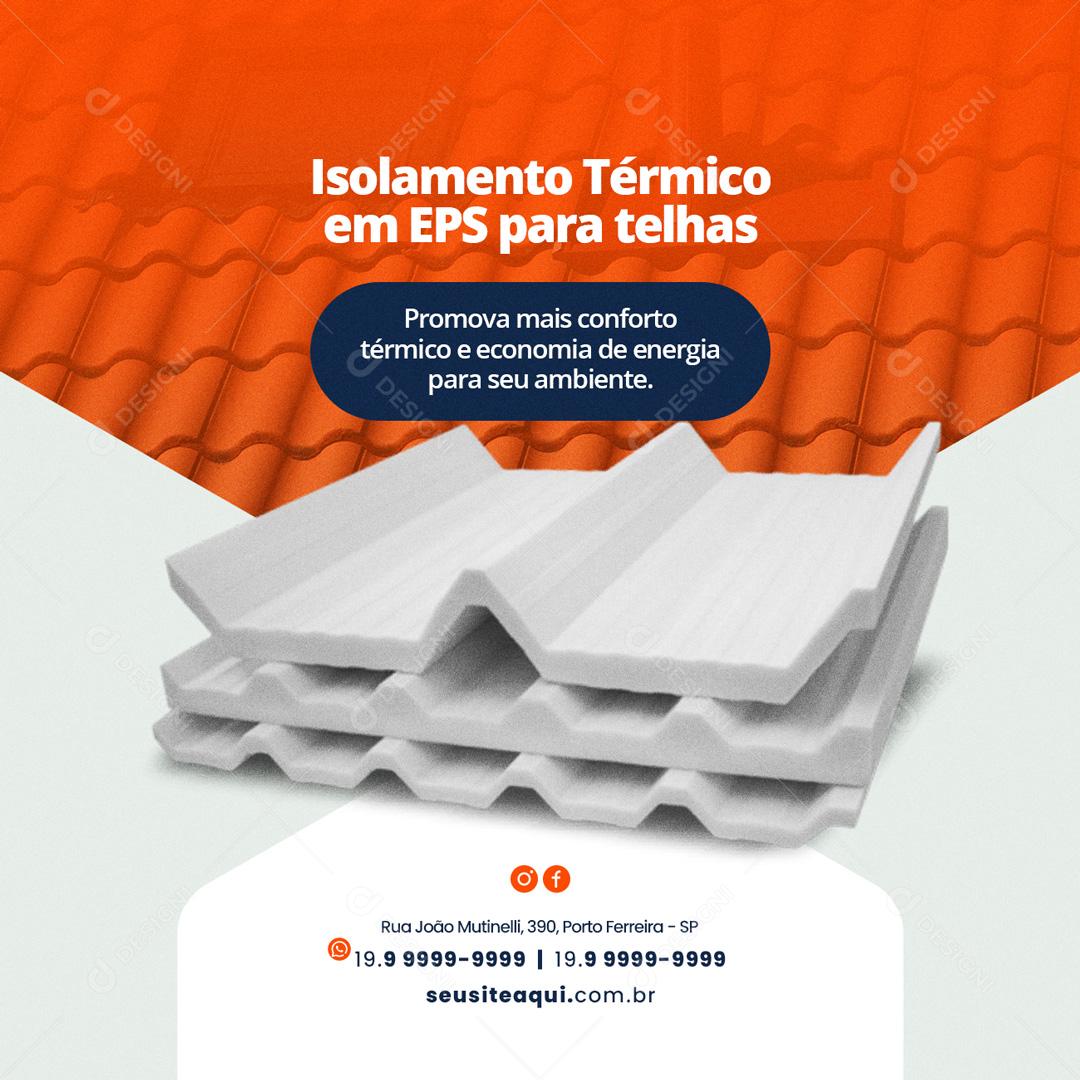 Materiais De Construção Isolamento Térmico em EPS Social Media PSD Editável