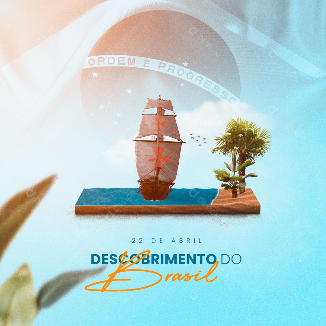 Descobrimento Do Brasil 22 de Abril Social Media PSD Editável