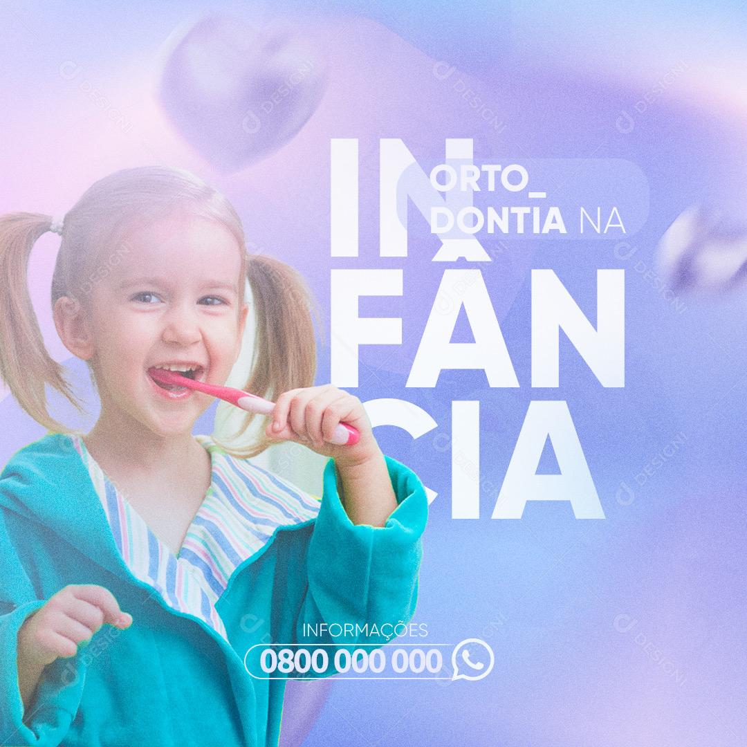 Post Dentista Ortodontia Na Infância Social Media PSD Editável