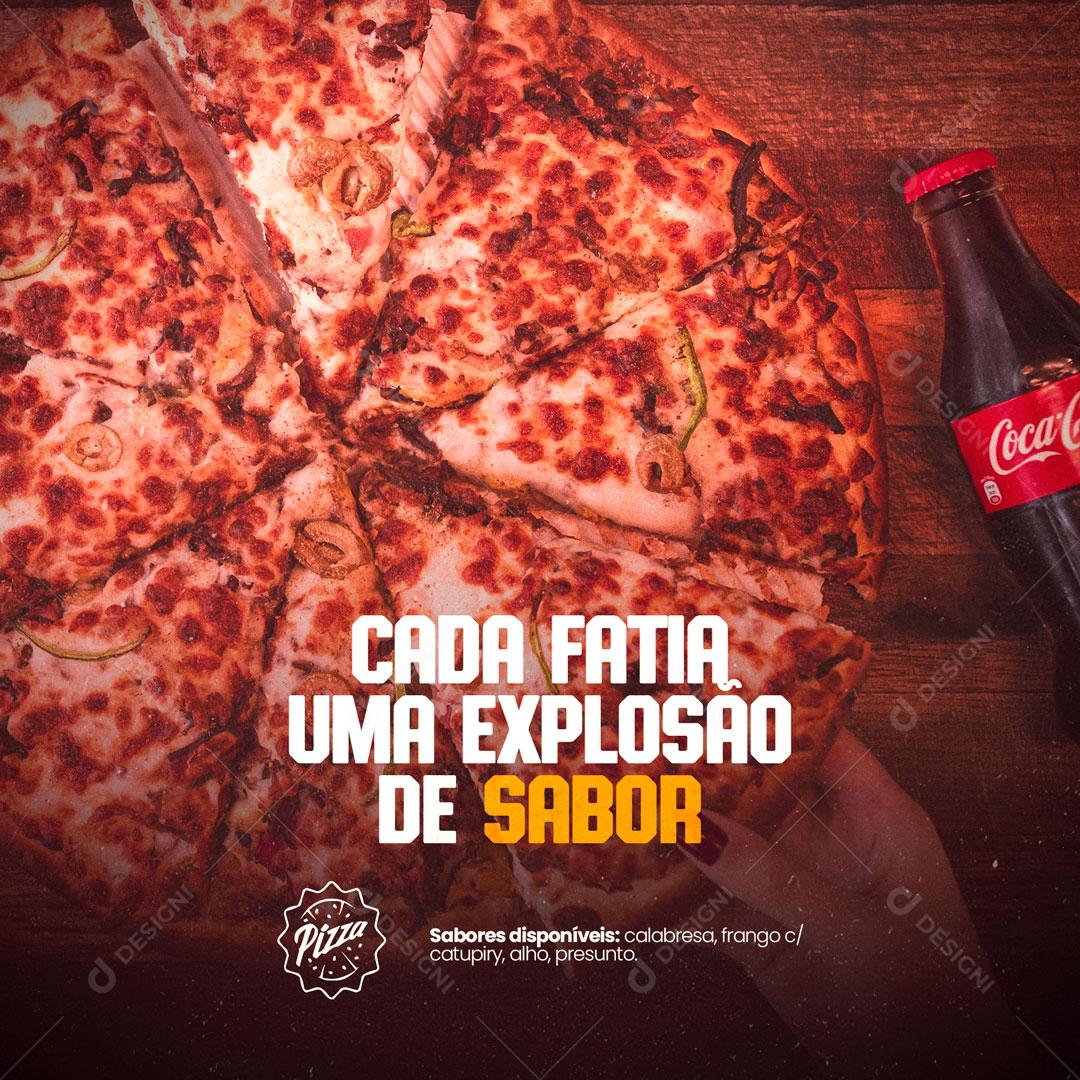 Social Media Pizzaria Cada Fatia Uma Explosão de Sabores PSD Editável