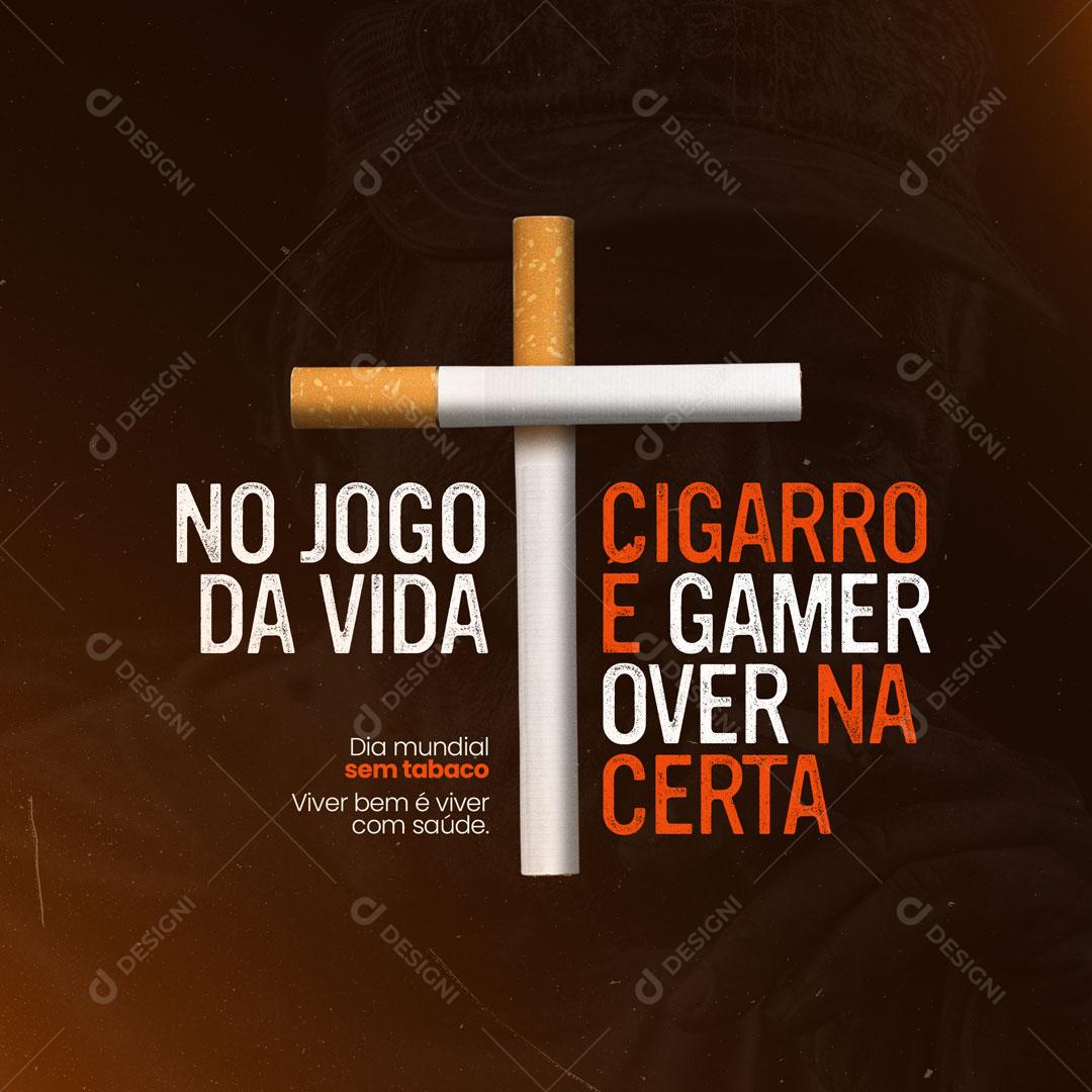 Dia Mundial Sem Tabaco 31 de Maio Diga Não Ao Cigarro Social Media PSD Editável