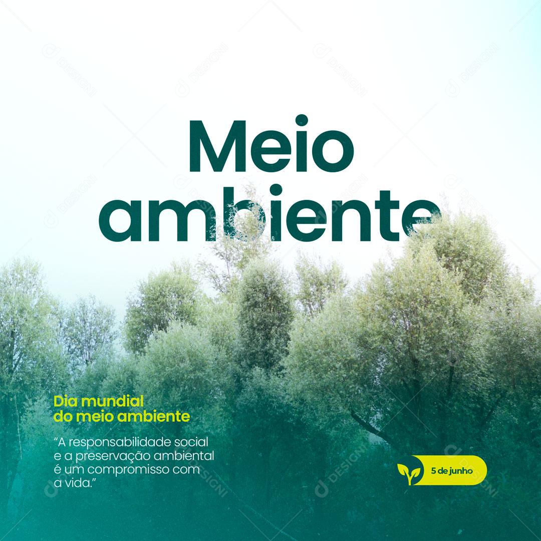 Post Dia Mundial do Meio Ambiente 5 de Junho Social Media PSD Editável