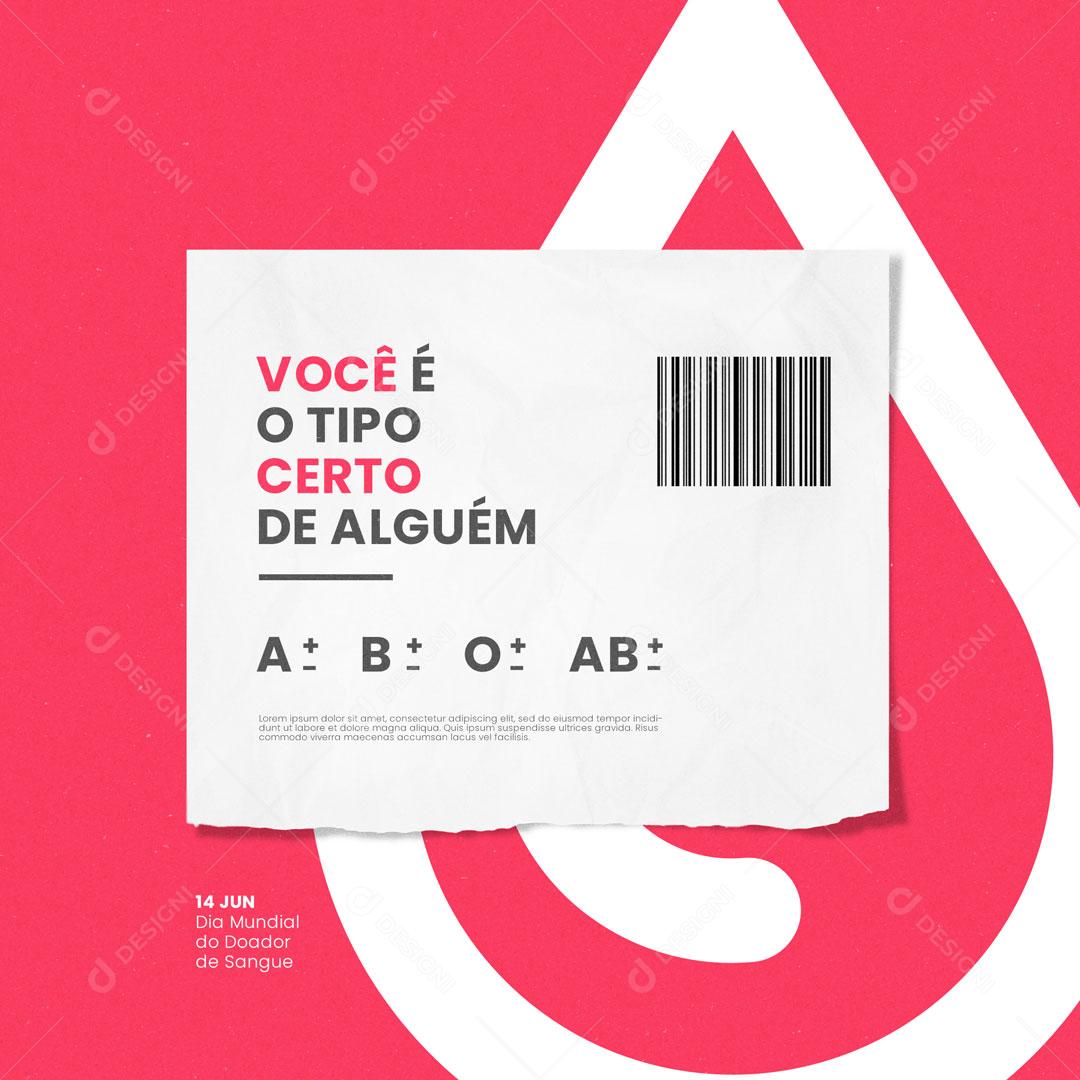 Dia do Doador de Sangue Você é o Tipo Certo de Alguém Social Media PSD Editável