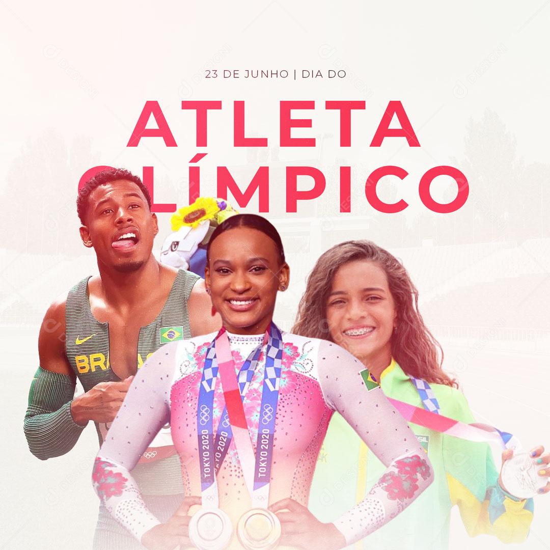 Social Media Dia do Atleta Olímpico 23 de Junho O Primeiro Passo Para Vencer é Nunca Desistir PSD Editável