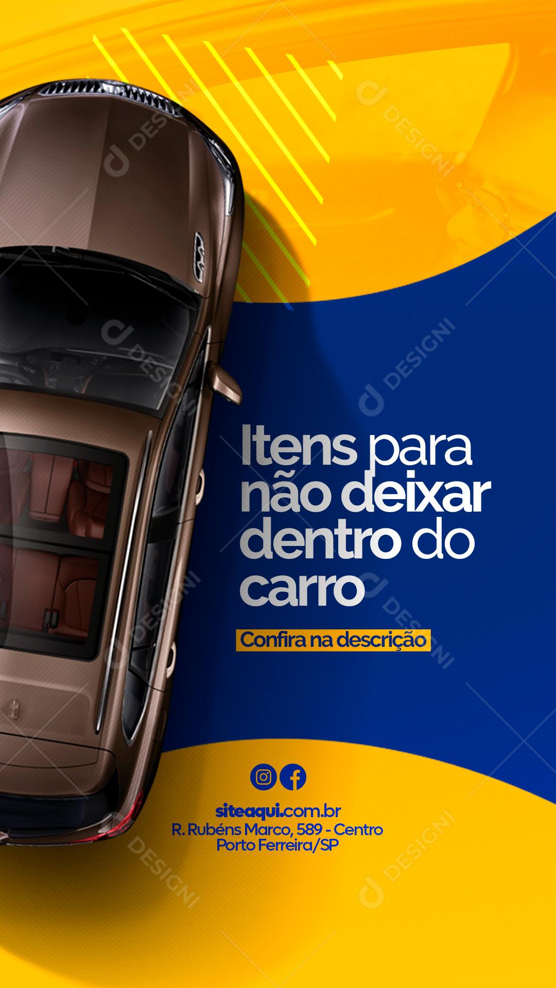 Story Itens para não deixar dentro do Carro Oficina Mecânica Social Media PSD Editável