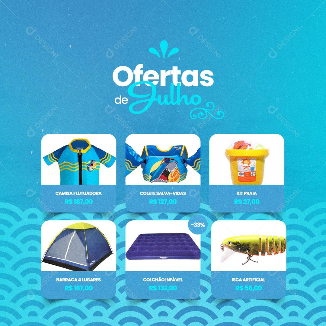 Ofertas de Julho Barracas 4 Lugares, Colchão Inflável, Coletes, Iscas Social Media PSD Editável