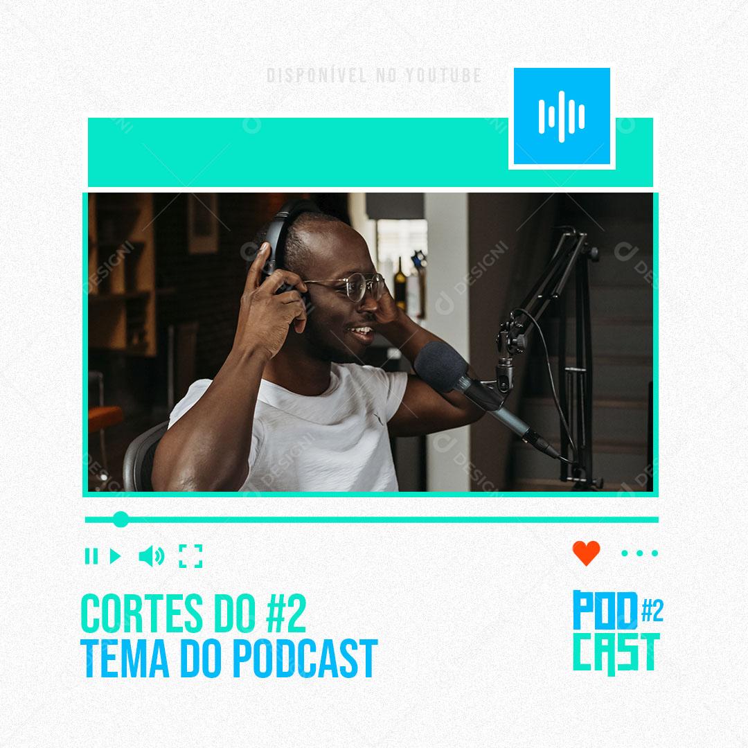 Social Media Temas do Podcast PSD Editável