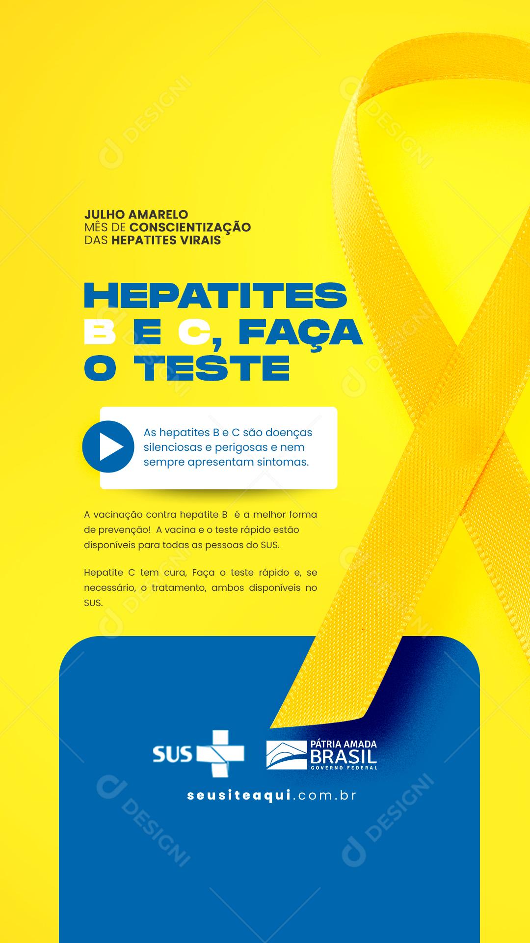 Story Hepatites B e C Faça o Teste Julho Amarelo Social Media PSD Editável