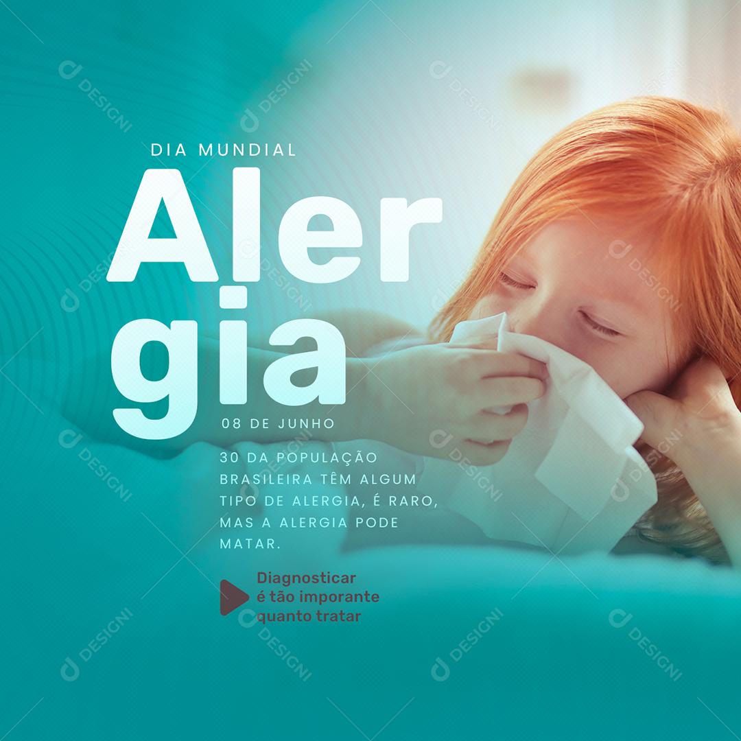 Dia Mundial da Alergia Diagnosticar é tão importante quanto tratar Social Media PSD Editável