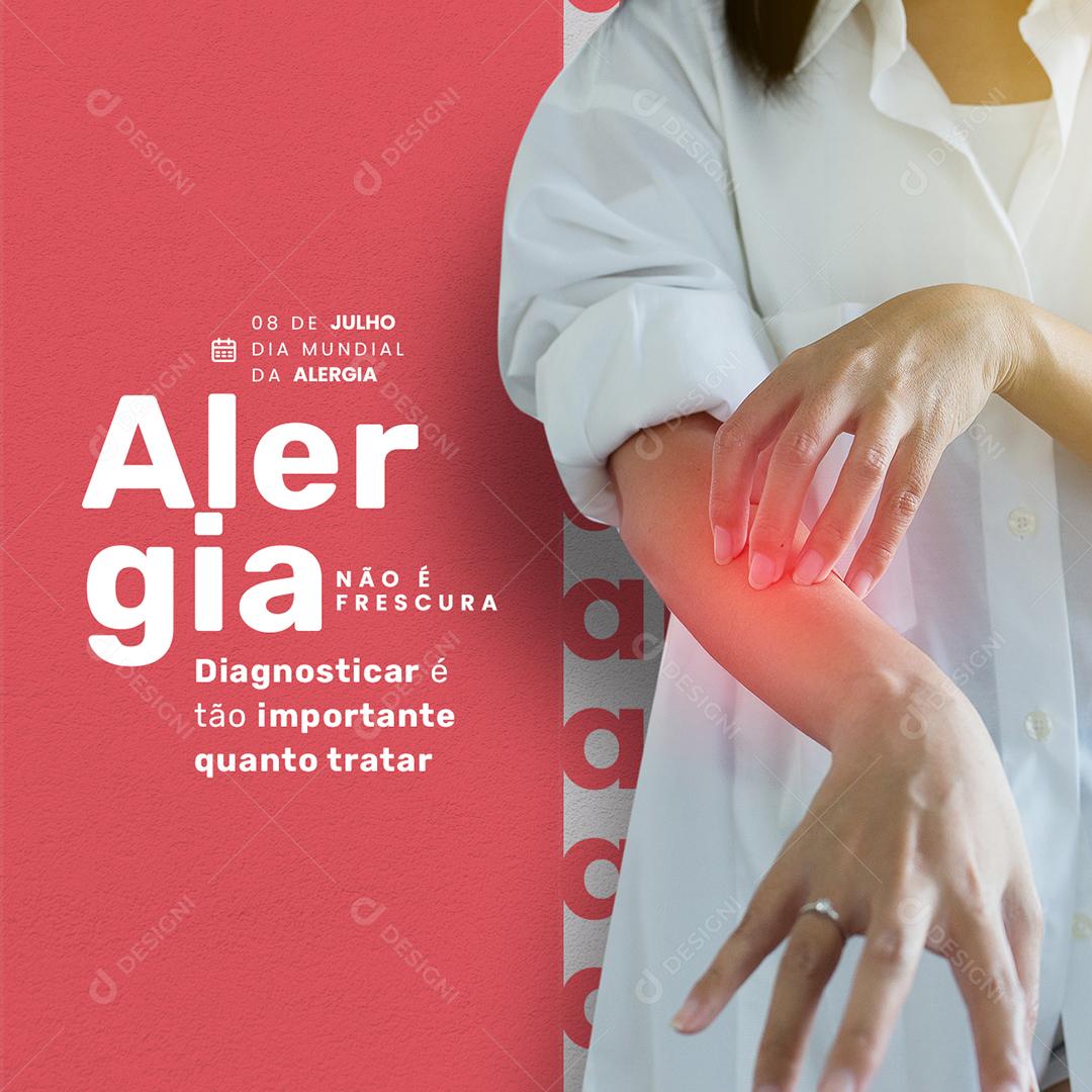 Social Media Não é Frescura Dia Mundial da Alergia 8 de Julho PSD Editável