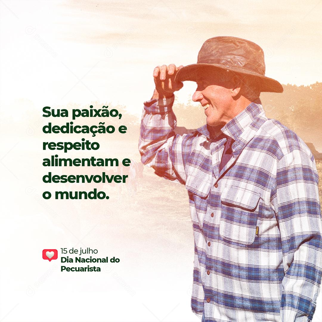 Social Media Sua Paixão dedicação e respeito Dia Nacional do Pecuarista PSD Editável