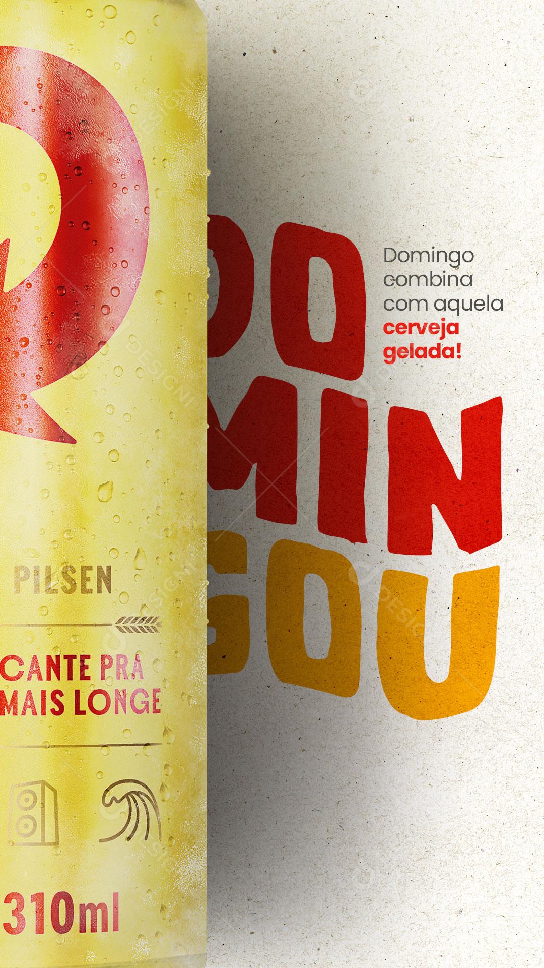 Story Domingo Combina com Aquela Cerveja Skol Gelada Social Media PSD Editável