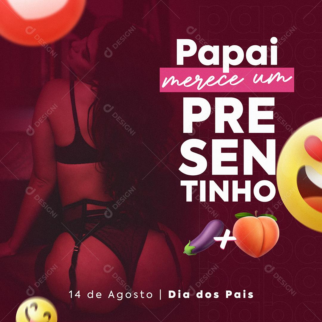 Social Media Papai Merece Um Presentinho Dia Dos Pais Sexshop Psd Editável Download Designi 7197