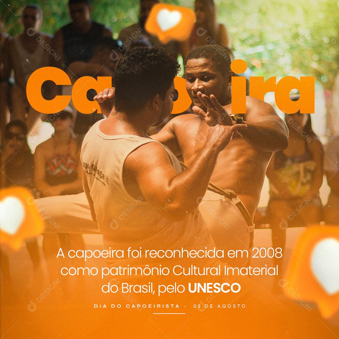 A capoeira foi reconhecida como patrimônio Cultural Dia do Capoeirista Social Media PSD Editável