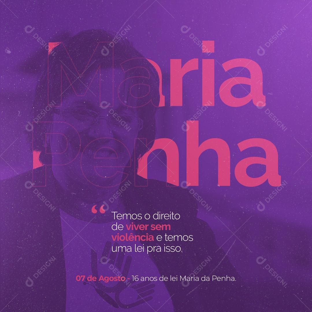 Dia da Lei Maria da Penha Temos o Direito de Viver Sem Violência Social Media PSD Editável