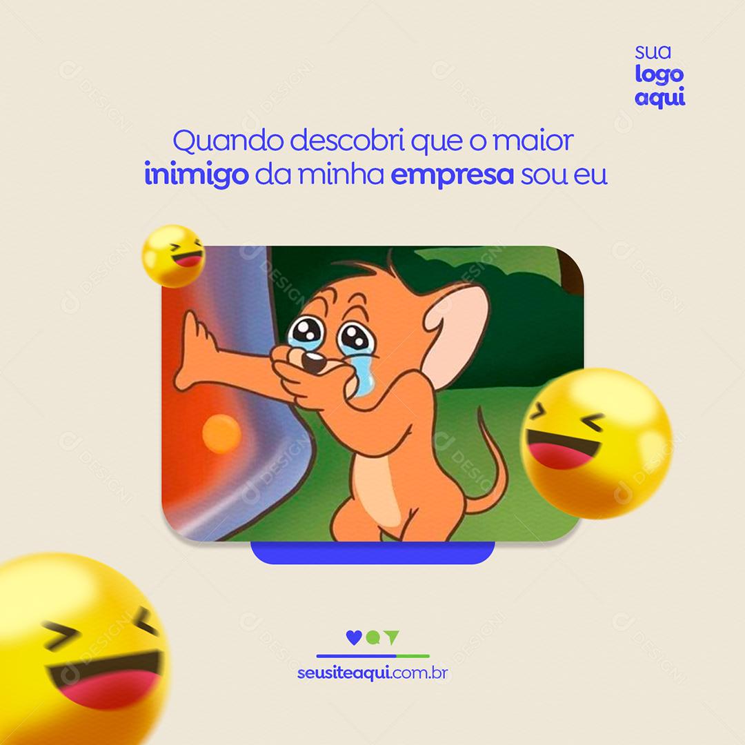 Quando descobri que o maior inimigo da minha empresa sou Eu Investimento Social Media PSD Editável