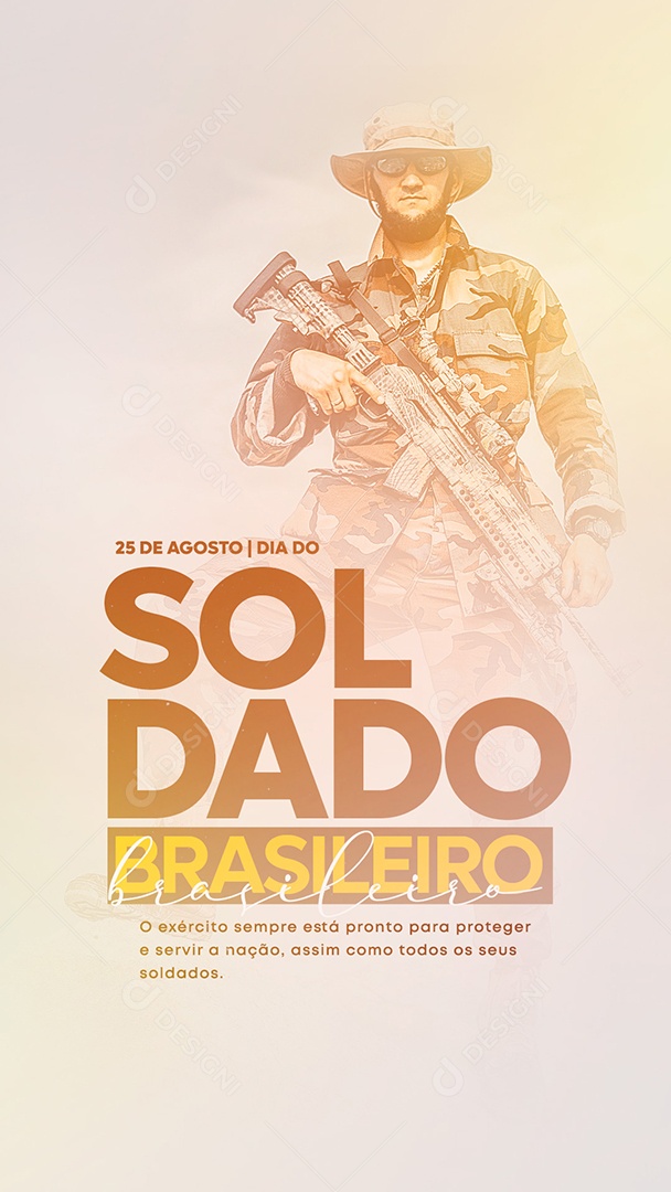 Story O Exército sempre está pronto para proteger Dia do Soldado Social Media PSD Editável