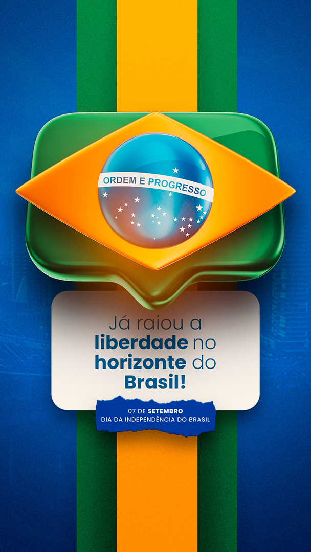 Social Media 07 de Setembro Dia da Independência do Brasil Já Raio a Liberdade PSD Editável