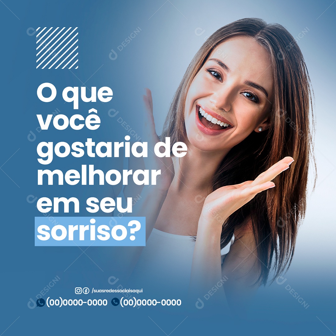 Oque você gostaria de melhorar em seu sorriso Dentista Social Media PSD Editável