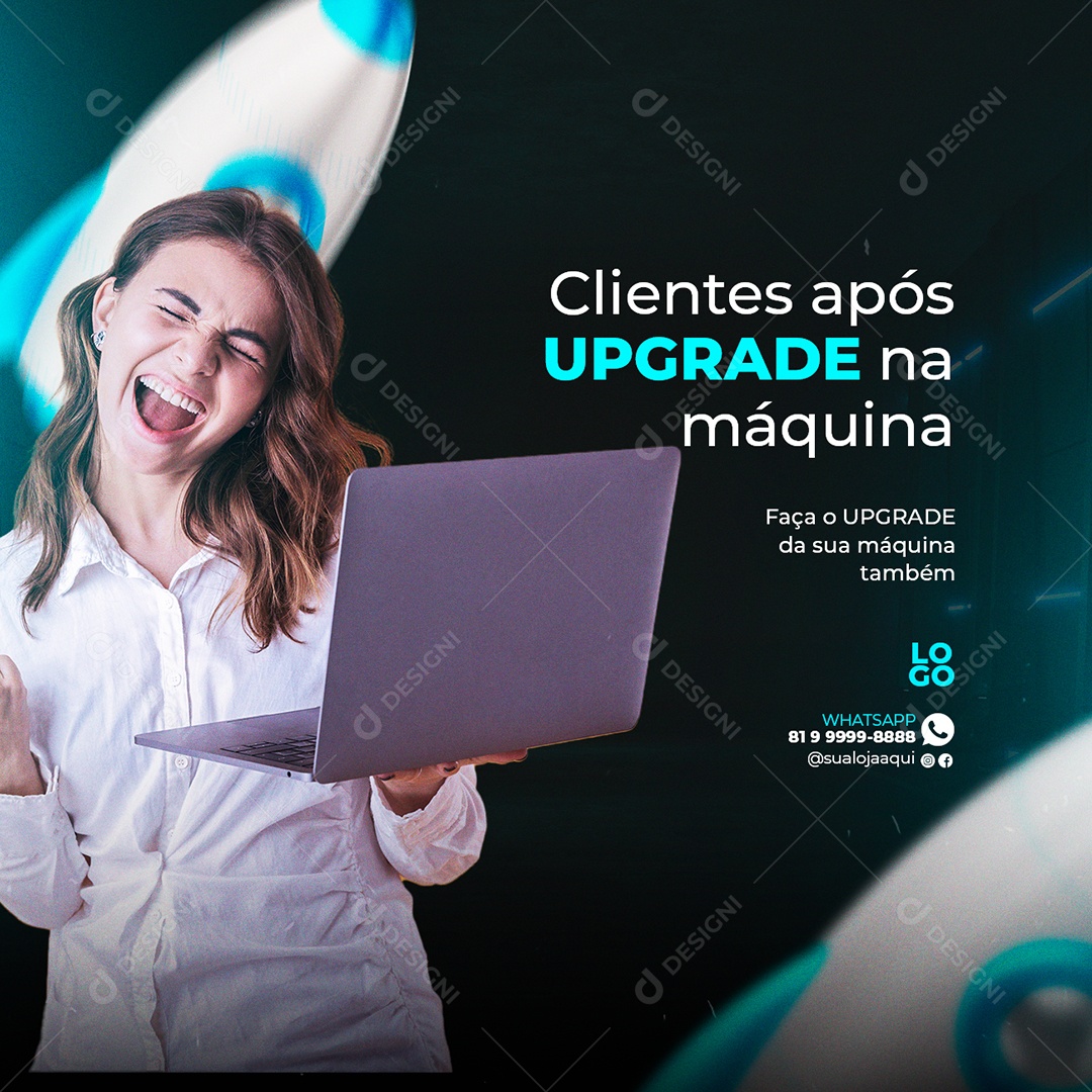 Clientes após Upgrade na máquina Informática Assistência Social Media PSD Editável