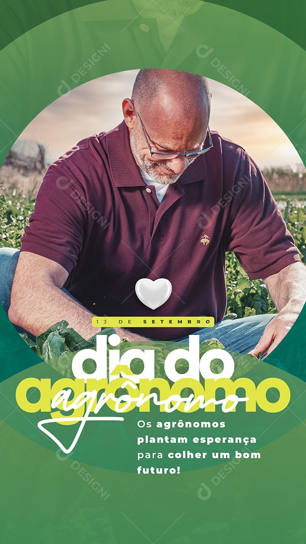 Story Os Agrônomos Plantam Esperança para colher um bom Futuro Dia do Agrônomo Social Media PSD Editável