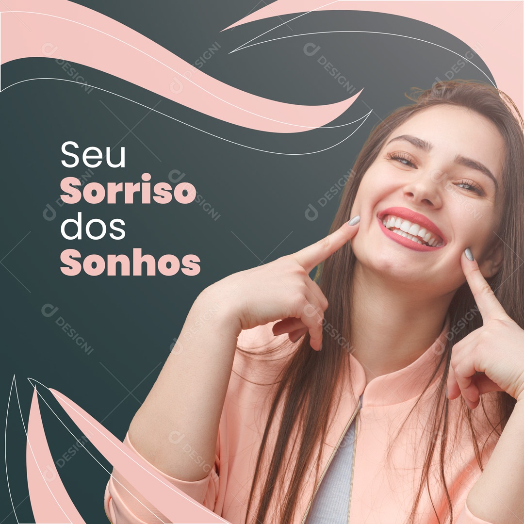 Social Media Dentista Seu Sorrido dos Sonhos PSD Editável