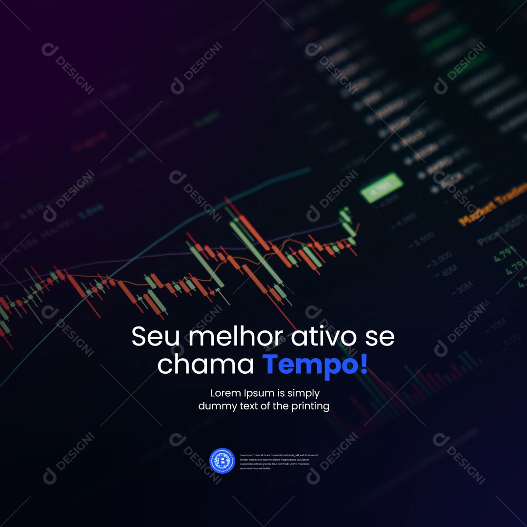 Social Media Mercado Financeiro Seu Melhor Ativo se Chama Tempo? PSD Editável