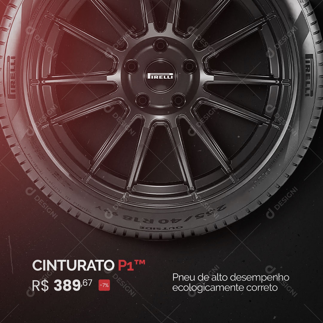 Pneu Cinturado Pirelli de Auto Desempenho Social Média PSD Editavel