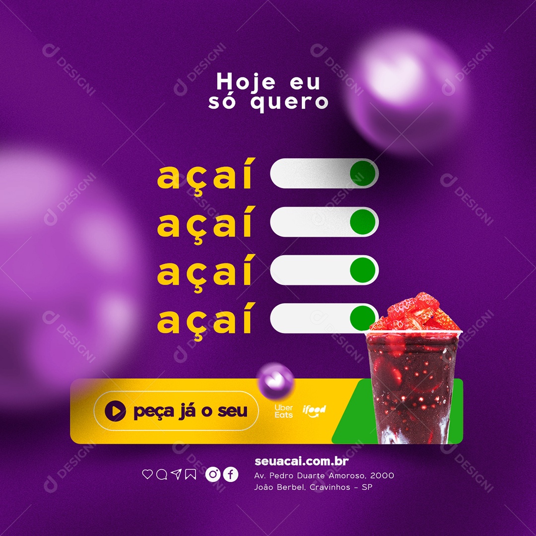 Hoje eu só Quero Açaí Peça já o seu Açaiteria Social Media PSD Editável