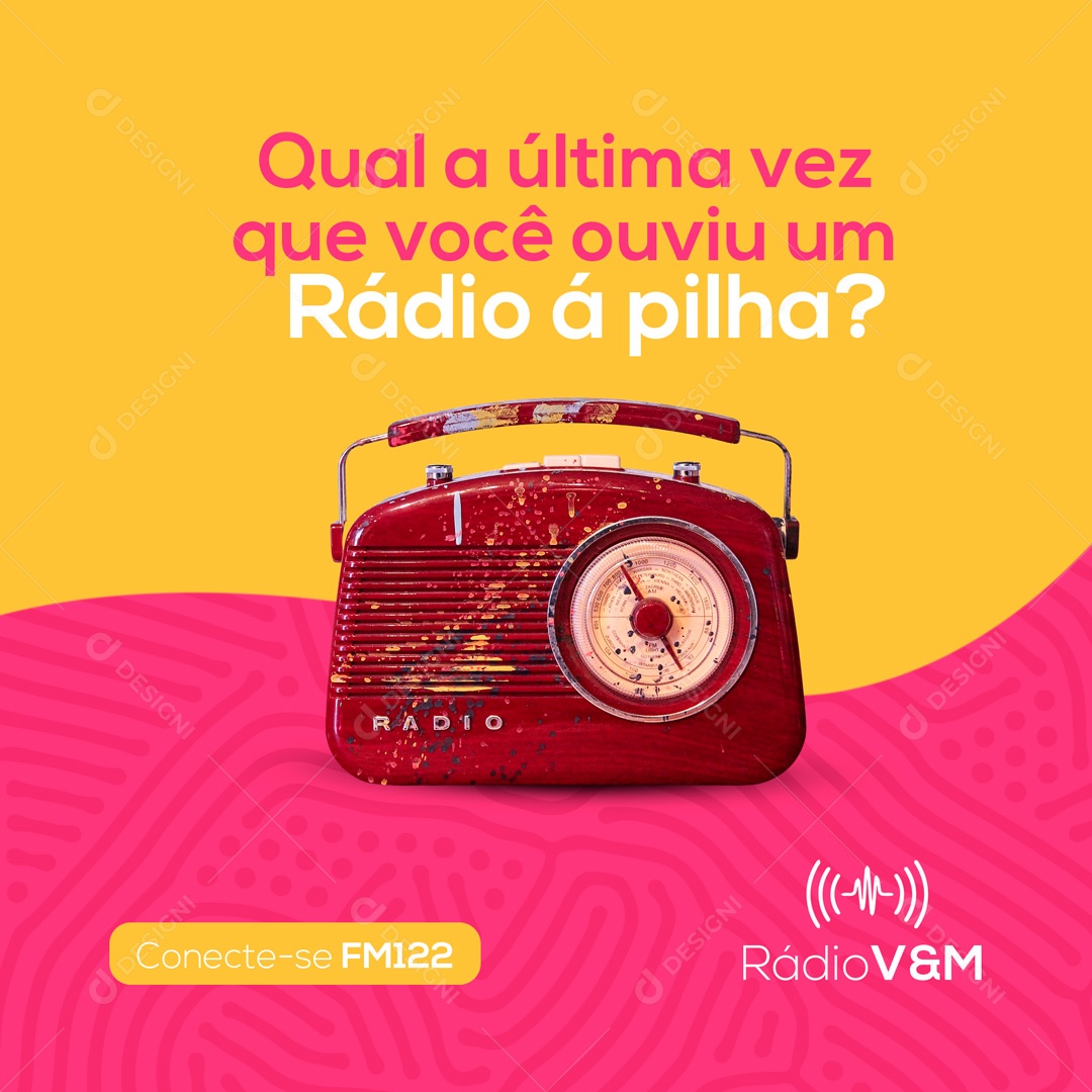 Qual a Ultima Vez que você ouviu um Rádio a Pilha? Social Media PSD Editável