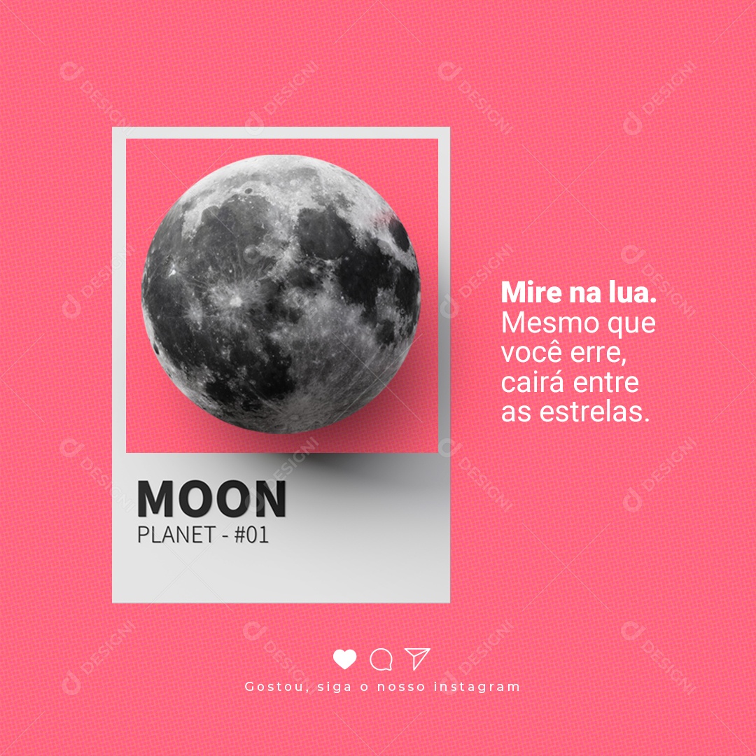 Frase Motivacional Mira na Lua, Mesmo Que Você Erre, Cairá Entre as Estrelas Social Media PSD Editável